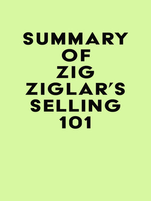 cover image of Summary of Zig Ziglar's Selling 101